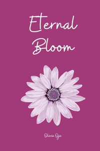 Eternal Bloom
