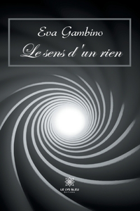 sens d'un rien