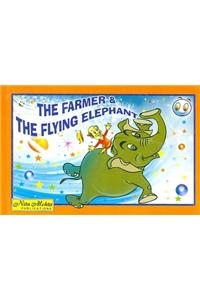 The Farmer & The Flying Elephant