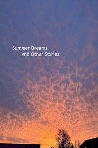 Summer Dreams and Other Stories