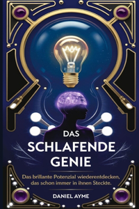 Das schlafende Genie