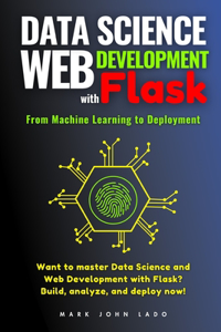 Data Science and Web Development with Flask
