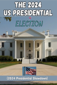 2024 Us Presidential Election