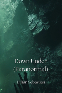 Down Under (PARANORMAL)