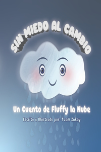 Sin Miedo Al Cambio