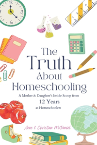 The Truth about Homeschooling