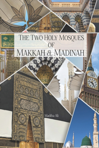 Holy Mosques of Makkah & Madinah