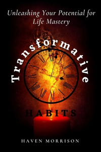 Transformative Habits
