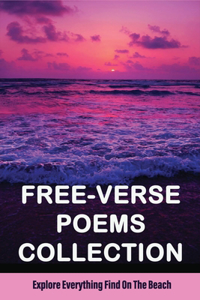 Free-Verse Poems Collection