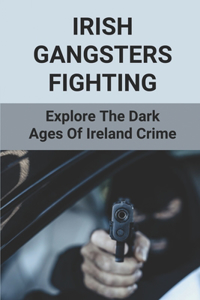Irish Gangsters Fighting