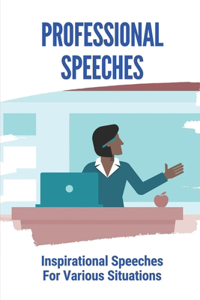 Professional Speeches