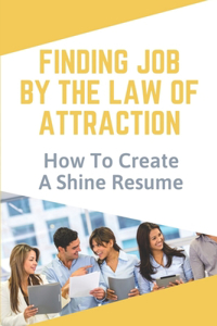 Finding Job By The Law Of Attraction