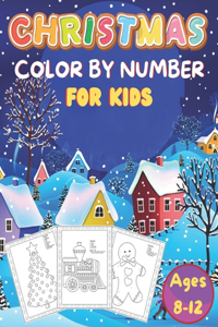 Christmas Color By Number For Kids Ages 8-12