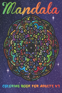 Mandala Coloring Book For Adults V3