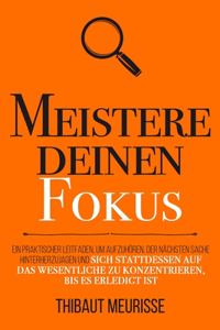 Meistere deinen Fokus