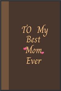 To My Best Mom Ever