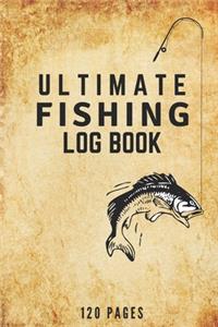 Ultimate Fishing Log Book