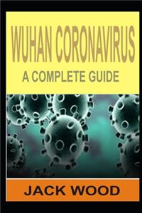 Wuhan Coronavirus