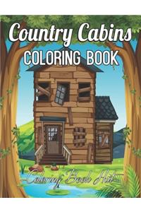Country Cabins Coloring Book