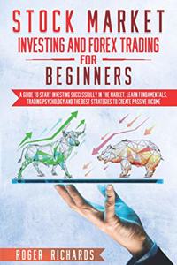 Stock Market Investing And Forex Trading For Beginners