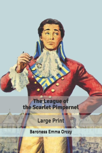 The League of the Scarlet Pimpernel