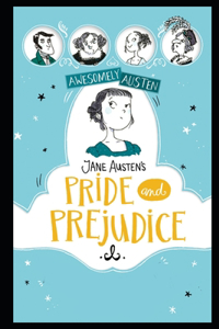 Pride and Prejudice By Jane Austen (A Loved Romantic & Fictional Novel) 