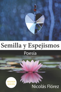 Semilla Y Espejismos