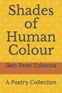 Shades of Human Colour