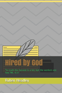 Hired by God