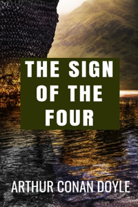 The Sign of the Four - Arthur Conan Doyle