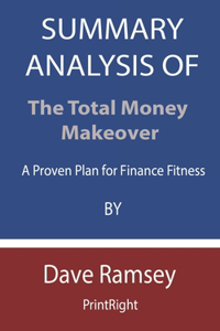 Summary Analysis Of The Total Money Makeover