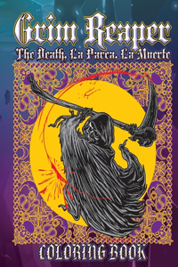 Grim Reaper The Death, La Parca, La Muerte Coloring Book