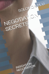 Negotiation Secrets