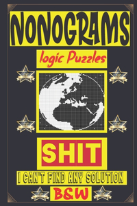 Nonogram logic Puzzle Shit I can't Find Any solution