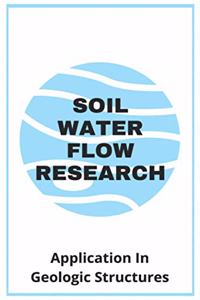 Soil Water Flow Research