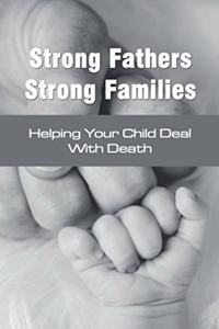 Strong Fathers Strong Families