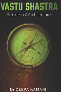 Vastushastra - Science of Architecture