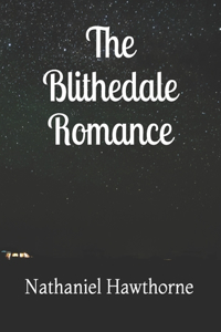 The Blithedale Romance