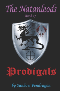 Natanleods, Book 17, Prodigals