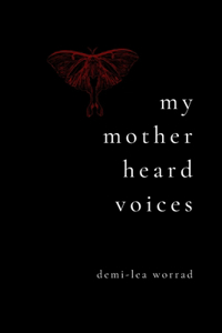 My Mother Heard Voices