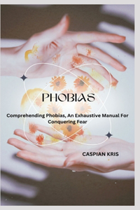 Phobias