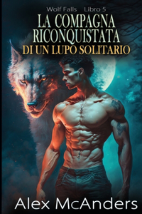 compagna riconquistata di un lupo solitario