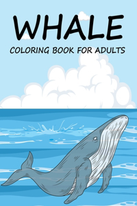 Whale Coloring Book For Adults