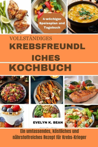 Vollständiges Krebs Freundliches Kochbuch