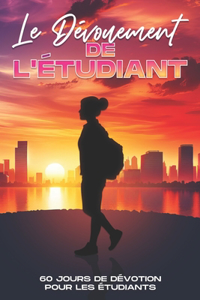 dévouement de l'étudiant