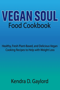 Vegan Soul Food Cookbook