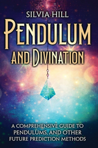 Pendulum and Divination