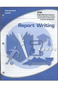 High-Performance Writing Advanced Level, Report Writing