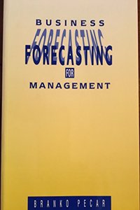 Business Forecasting for Management