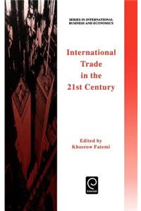 International Trade in the 21st Century